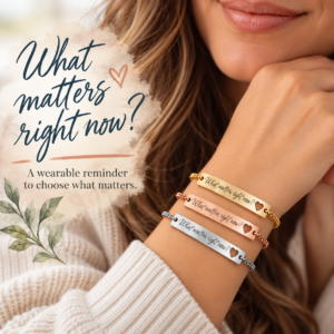 What Matters Right Now Bracelet, Mindfulness Jewelry, Values Reminder, ACT Inspired Gift, Therapist Gift, Mental Health Jewelry
