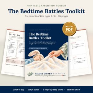 The Bedtime Battles Toolkit: Calm, Predictable Bedtimes for Ages 2-10
