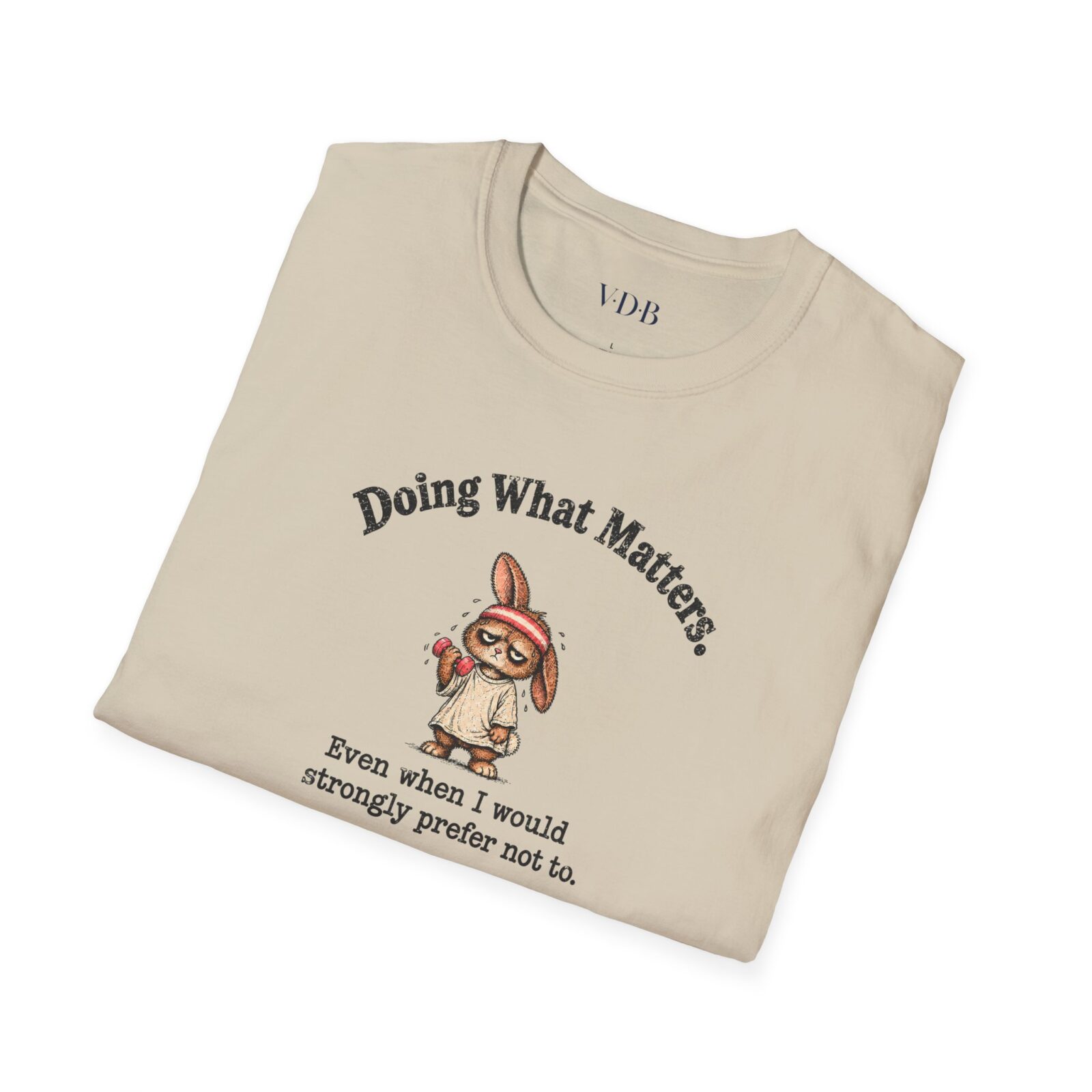 Funny Gym Bunny Shirt | Doing What Matters Workout Tee - Image 3