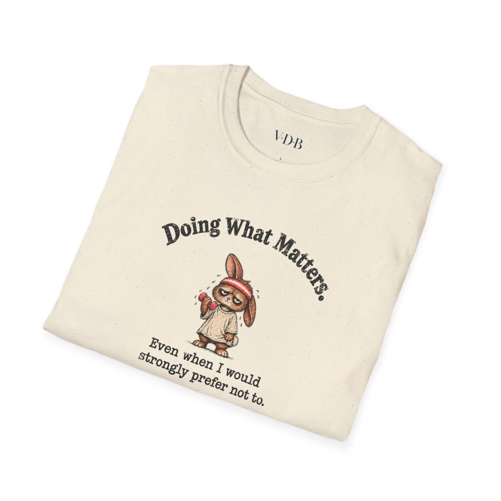 Funny Gym Bunny Shirt | Doing What Matters Workout Tee - Image 9