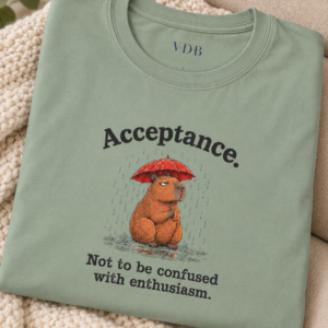 Acceptance Capybara Shirt | Funny Unbothered Animal Tee