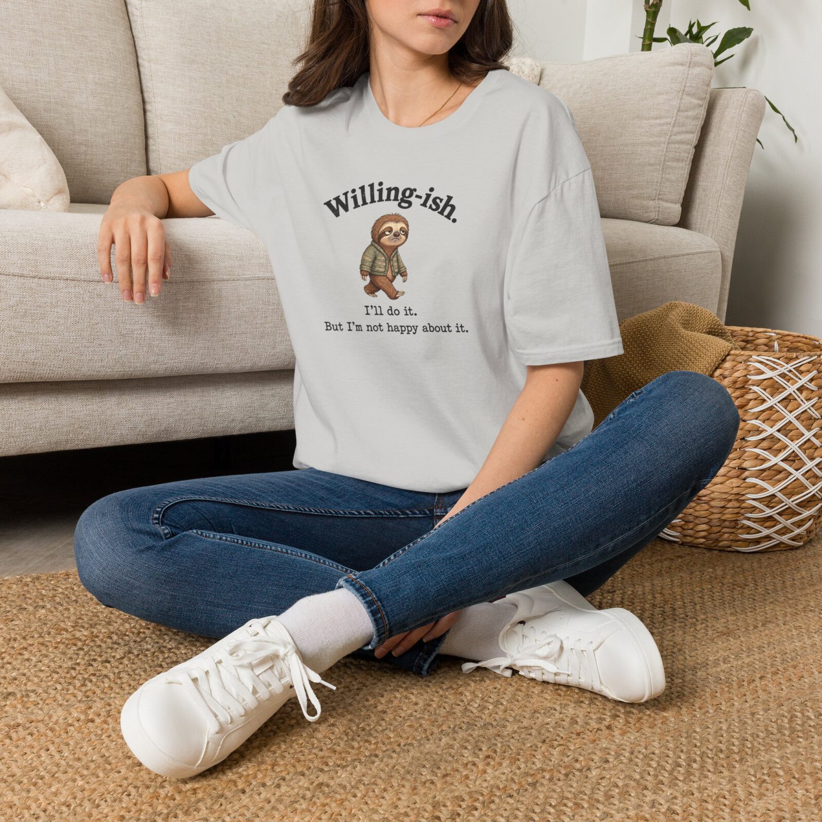 Willing-ish Sloth Shirt | Funny Sarcastic Animal Tee - Image 4